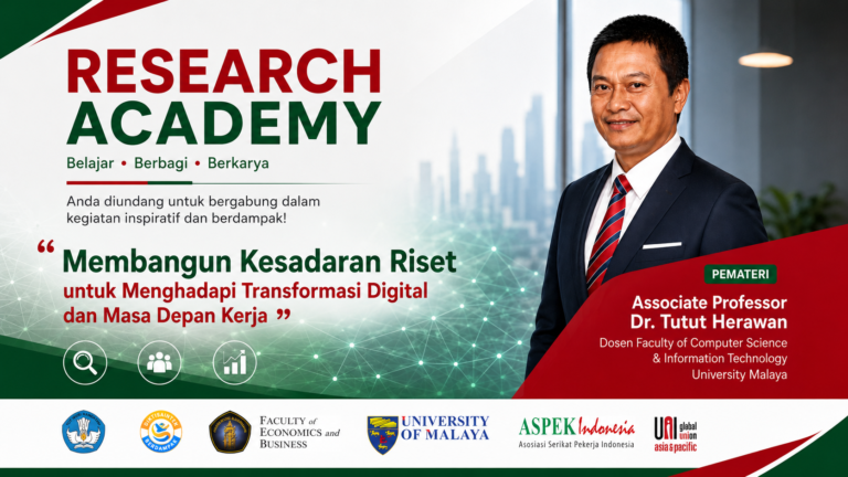 RESEARCH ACADEMY 1 : Membangun Kesadaran Riset Untuk Menghadapi Transformasi Digital dan Masa Depan Kerja